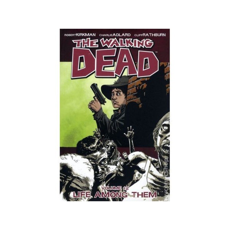 Image Comics – The Walking Dead (2004-2019) Vol. 012 (Cond. VF-) – TP0375