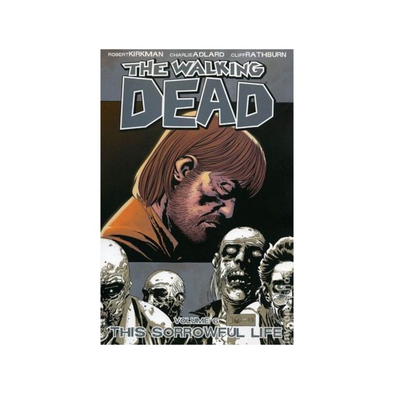 Image Comics – The Walking Dead (2004-2019) Vol. 006 (Cond. VF-) – TP0402