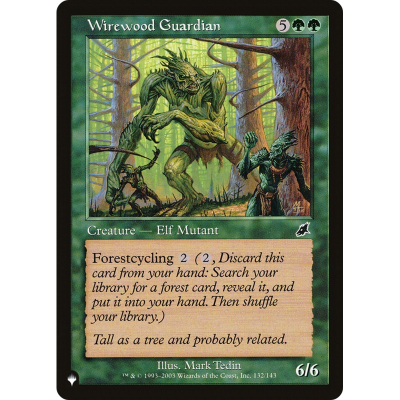 Wirewood Guardian [The List]