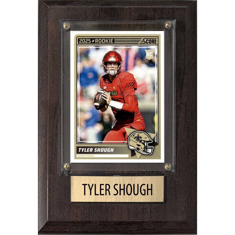 Tyler Shough New Orleans Saints RC Louisville 2025  Score 4×6 Gift Plaque