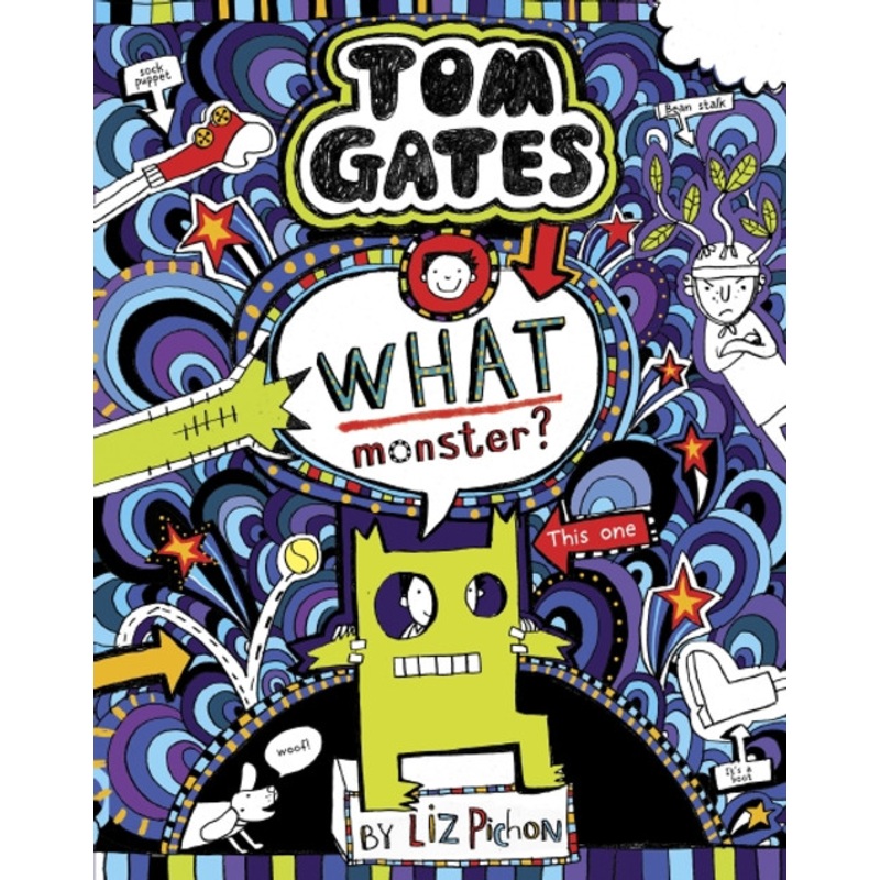 “Scholastic – Tom Gates – What Monster?”