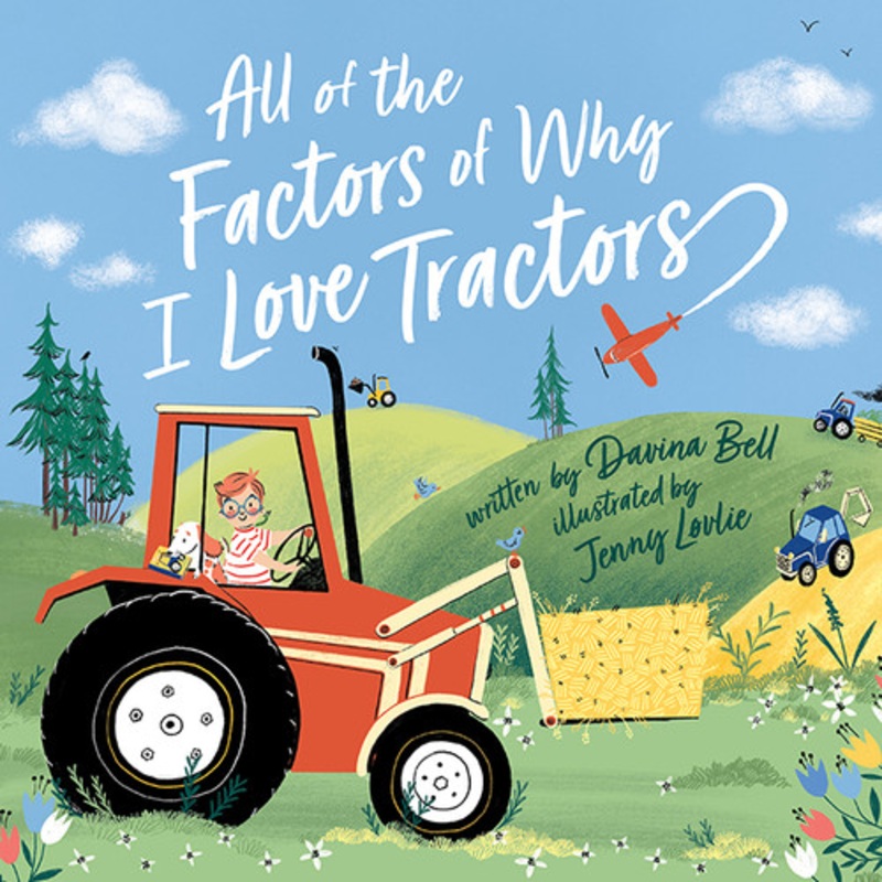 “All of the Factors of Why I Love Tractors Book”