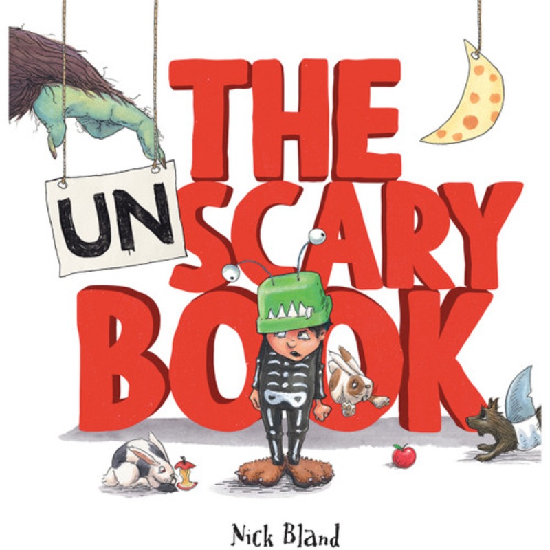 “The Unscary Book by Nick Bland (Hardback)”
