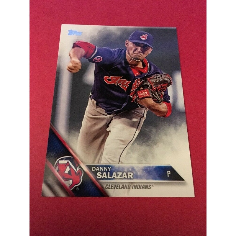 Danny Salazar Indians 2016 Topps #460