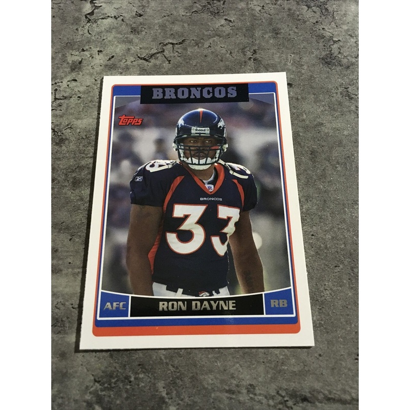 Ron Dayne Broncos 2006 Topps #78