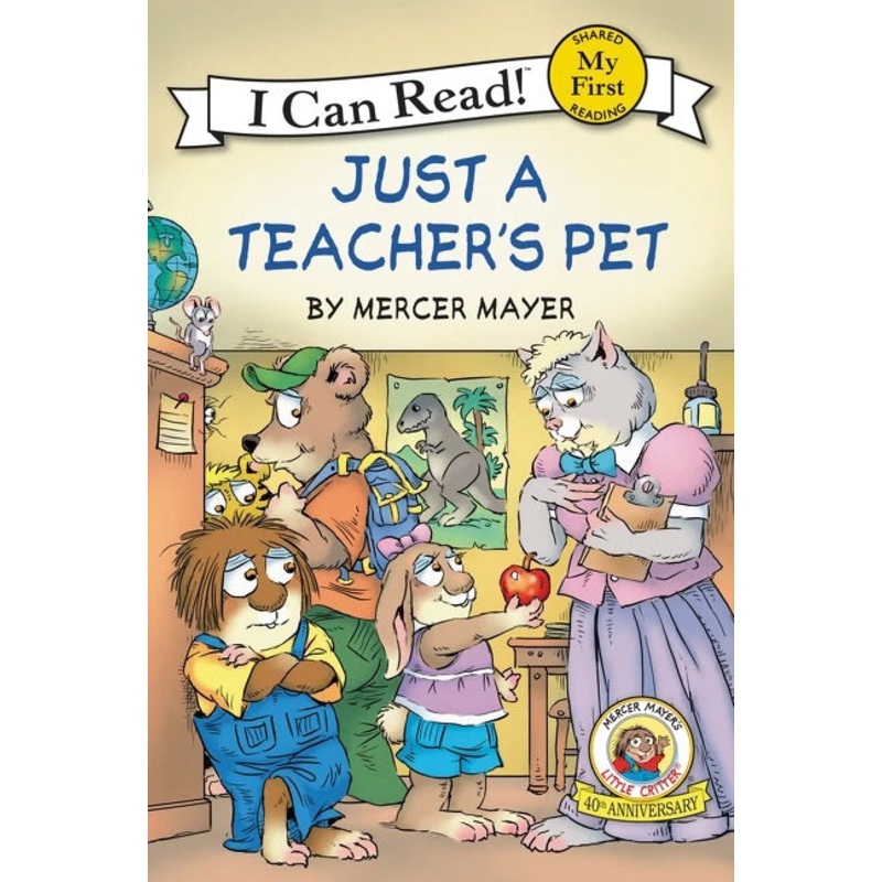 Little Critter Just a Teacher’s Pet (My First Shared Reading)