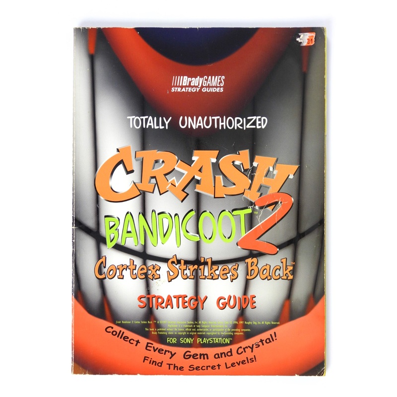 Crash Bandicoot 2: Cortex Strikes Back [Brady Games] (Game Guide)