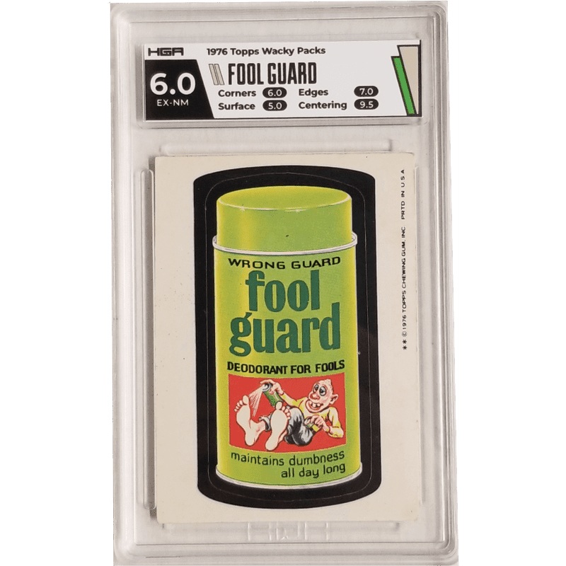 1976 Topps Wacky Packs – Fool Guard HGA 6.0